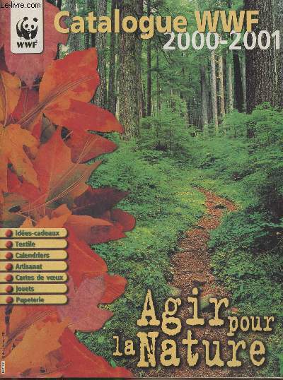 Catalogue WWF 2000-2001 - Agir pour la nature