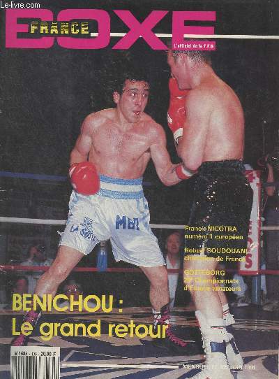 France Boxe n105 juin 1991 - Benichou : le grand retour - Franck Nicotra, numro 1 europen - Robert Boudouani, champion de France - Gotteborg, 29e championnats d'Europe amateurs - ..