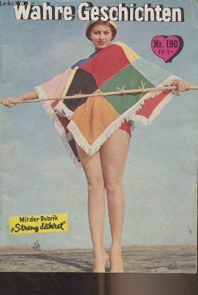 Wahre Geschichten - n190 - August 1962 - Mit der Rubrik 