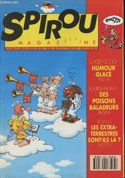 Spirou Magazine n2807 55e anne - L'agent 212, humour glac - Environnement : des poissons baladeurs - Science : les extra-terrestres sont-ils l ? - Sous la neige... tous les cadavres sont blancs - Tapez-vous la honte : le rtro n'est plus ce qu'il tai