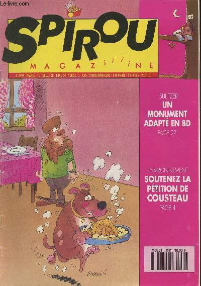 Spirou Magazine n2797 54e anne - Sulitzer : un monument adapt en BD - Environnement : soutenez la ptition de Cousteau - Sauvons la plante - C'est la jungle - Gag time - Cher Spirou - Dr Spip - ..