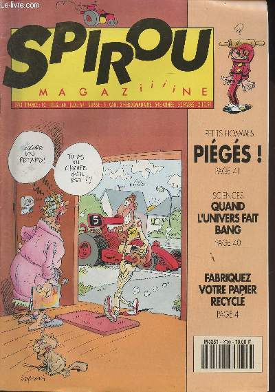 Spirou Magazine n2790 54e anne - Petits hommes : pigs - Sciences : Quand l'univers fait bang - Fabriquez votre papier recycl - Sauvons la plante - Cher Spirou - Dr Spip - Drle d'Europe - Orang et Outang - Le guide du Roublard...