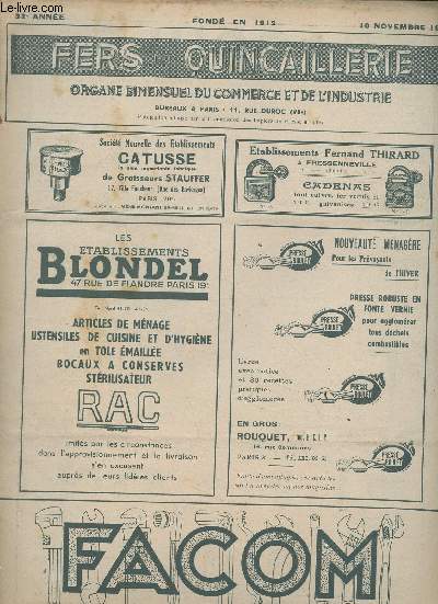 Fers et Quincaillerie, organe bimensuel du commerce et de l'industrie - 32e anne - 10 novembre 1943 - Les quincailliers devant la nouvelle rglementation des prix - Marquage et affichage des prix - La rpartition de la grosse clouterie  chaussures - Ec