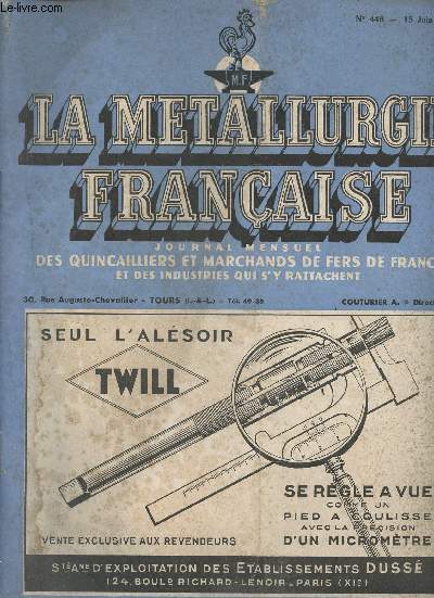 La Mtallurgie Franaise n448 15 juin 1954 - Achetez  la cooprative ! vous ne paierez pas d'impt - La situation - Concours du meilleur talagiste de la quincaillerie - Calendrier de l'talagiste - Le matriel pratique - Participation des fournisseurs