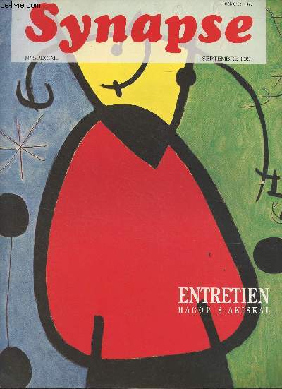 Synapse - N spcial sept. 1991 - Entretien Hagop S-Akiskal - Troubles bipolaires, volution du concept et acquis thrapeutiques - Gntique et troubles de l'hummeur : les avances rcentes - Aspects mdico-conomiques de la prvention des rechutes dpre