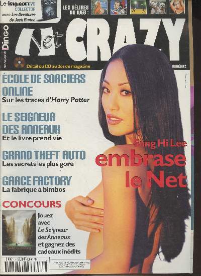 Net Crazy n2 - janv. fv. 2002 - Ecole des sorciers online : Sur les traces d'Harry Potter - Le seigneur des anneaux, et le livre prend vie - Grand Theft Auto, les secrets les plus gore - Sung Hi Lee embrase le net - Garce Factory, la fabrique des bimbos