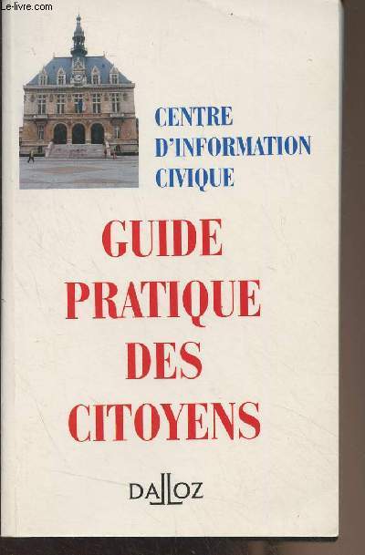 Guide pratique des citoyens - Centre d'information civique