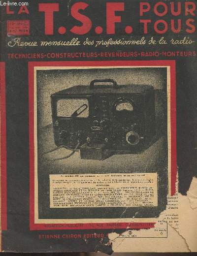 La T.S.F. pour tous, revue mensuelle des professionnels de la radio - n13 nouvelle srie 19e anne juin 1943 - Logarithmes nepers, dcibels... et autres btes curieuses - Les gnrateurs de signaux rectangulaires et leurs applications - Un rcepteur 