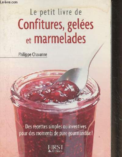 Le petit livre de confitures, geles et marmelades