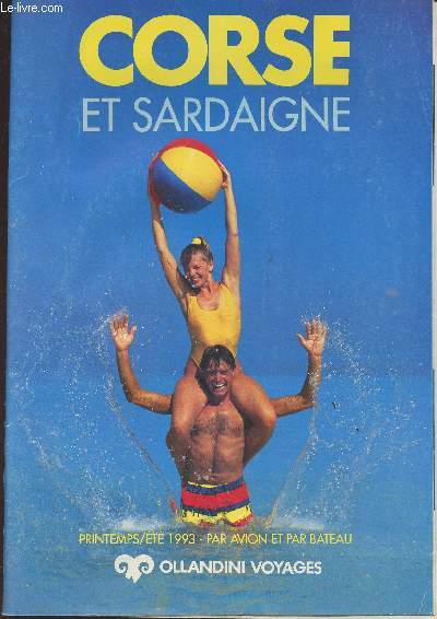 Corse et Sardaigne - Printemps/t 1993, par avion et par bateau