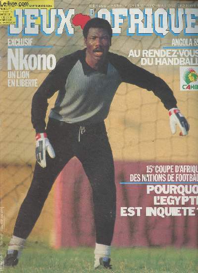 Jeux d'Afrique, mensuel panafricain d'informations sportive - n85 sept. 85 - 4e championnats d'Afrique d'athltisme : une nouvelle gnration - Coupe du monde 1986 : le Maghreb fait la loi - Angola 85 : le 6e championnats d'Afrique des nations de handba