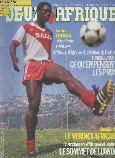 Jeux d'Afrique, mensuel panafricain d'informations sportive - n86 oct. 85 - 2e jeux des les de l'ocan idien : du ct de Maurice - William Njo-La, le buteur de Lens, son poster - Sur le podium : Tedj Bensaoula et son poster - Football en fte - 15e co