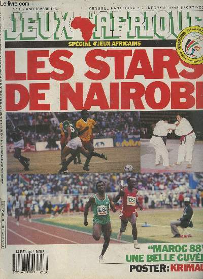 Jeux d'Afrique, mensuel panafricain d'informations sportive - n109 sept. 87 - Spcial jeux africains : L'essentiel tait de participer - Nairobi-gazette - Athltisme : le duel des gants - Volley-ball : le Cameroun au filet - Basket-ball : enfin, l'Angol