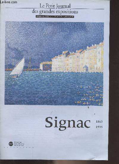Le Petit Journal des grandes expositions - N326 du 28 fvrier au 28 mai 2001 - Signac (1863-1935)