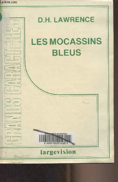 Les mocassins bleus (Grands caractres)