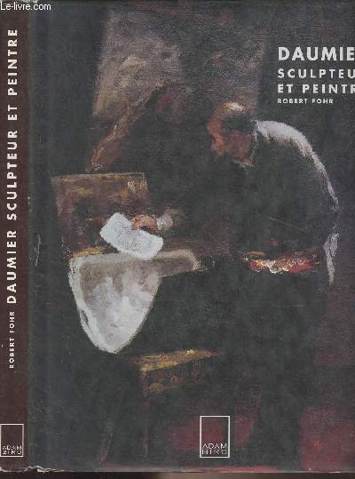 Daumier sculpteur et peintre