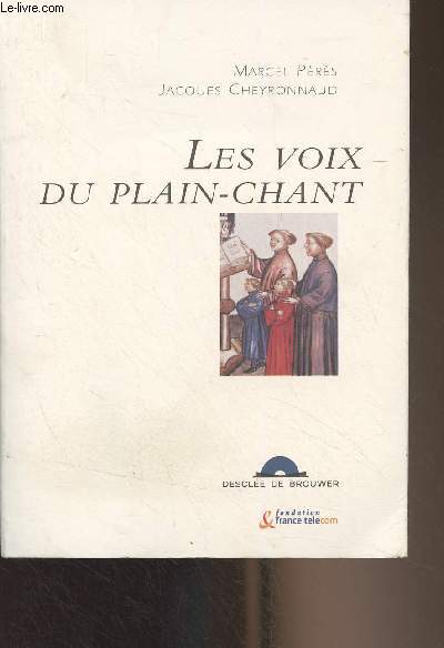 Les voix du plain-chant