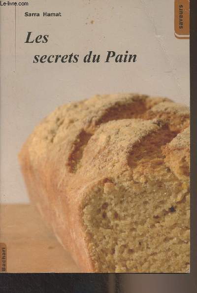 Les secrets du pain - 