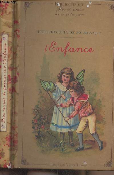 Petit recueil de pomes sur l'enfance - 