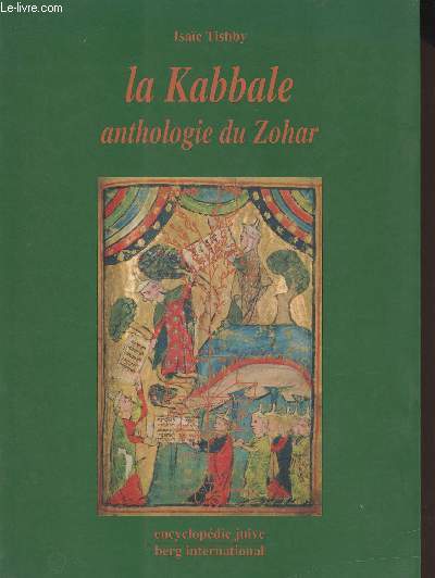 La Kabbale, anthologie du Zohar (Encyclopdie Juive)