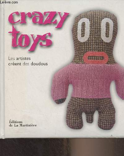 Crazy Toyz, les artistes crent des doudous