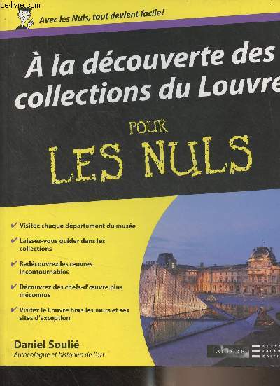 A la dcouverte des collections du Louvre pour les nuls