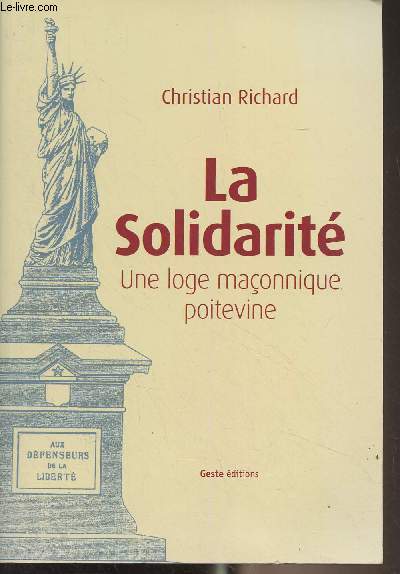 La solidarit, une loge maonnique poitevine (1889-2008)