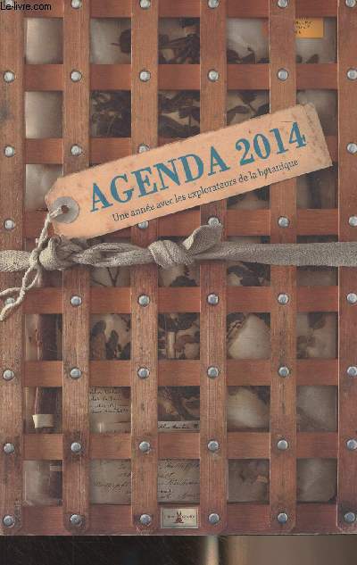 Agenda 2014, une anne avec les explorateurs de la botanique