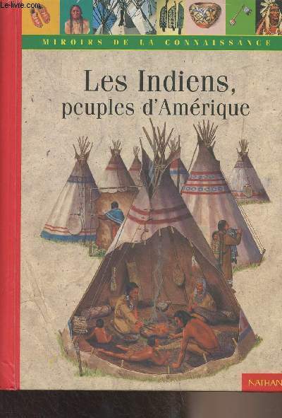 Les indiens, peuples d'Amrique -