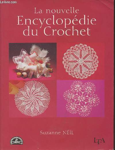 La nouvelle encyclopdie du crochet