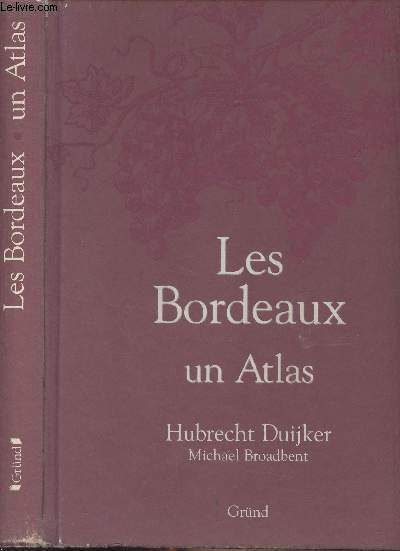 Les Bordeaux un Atlas