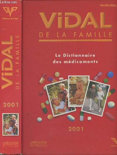 Vidal de la famille - Le Dictionnaire des mdicaments - 2001