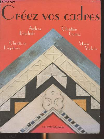Crez vos cadres