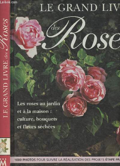 Le grand livre des roses