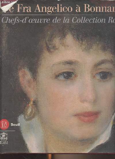 De Fra Angelico  Bonnard, chefs-d'oeuvre de la Collection Rau