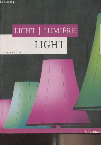 Licht - Lumire - Light - 