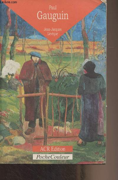 Paul Gauguin - L'oeil sauvage (1848-1903) - 