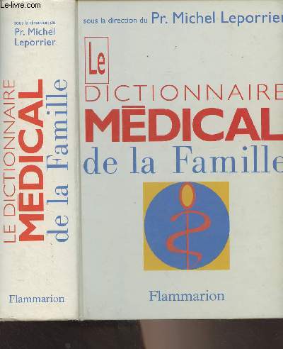 Le dictionnaire mdical de la famille
