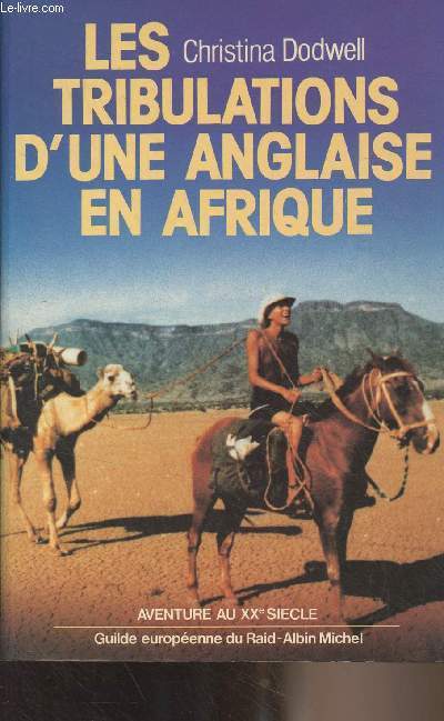 Les tribulations d'une anglaise en Afrique - 