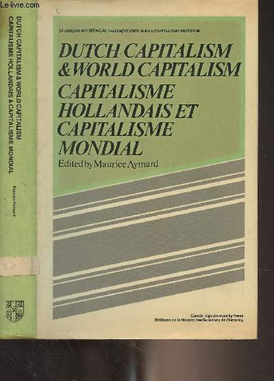 Dutch capitalism and world capitalism / Capitalisme hollandais et capitalisme mondial