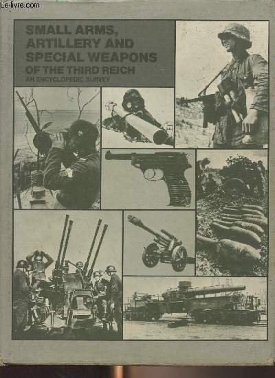 Small Arms, Artillery and Special Weapons of the Third Reich