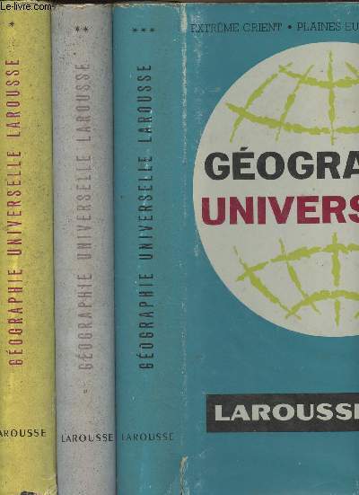 Gographie universelle Larousse - En 3 tomes