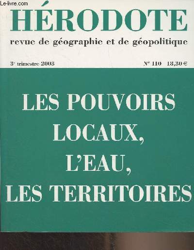 Hrodote, revue de gographie et de gopolitique n110, 3e trim. 2003 - Les pouvoirs locaux, l'eau, les territoires - L'eau : une question gopolitique, en France aussi - Les inondations de la Somme en 2001 : enjeux de pouvoirs dans un contexte de dcent