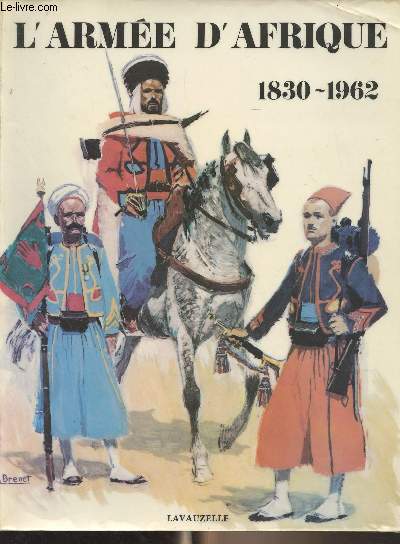 L'arme d'Afrique (1830-1962)