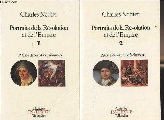 Portraits de la Rvolution et de l'Empire - En 2 tomes - 