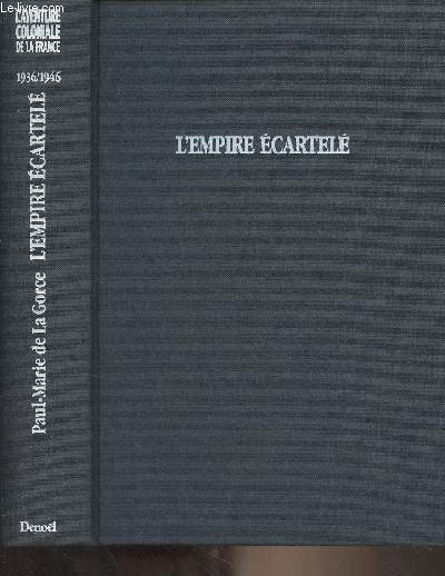 L'Empire cartel (1936-1946) - 