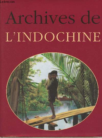 Archives de l'Indochine - 