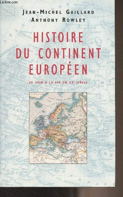 Histoire du continent europen, de 1850  la fin du XXe sicle