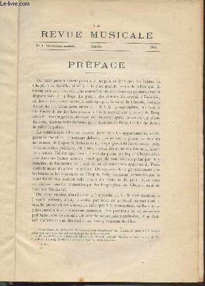 La Revue Musicale - 3e anne - N1, janv. 1903 - Prface (M.K.) - Souvenirs indits jusqu' ce jour de Chopin, Chap. I : Lettres de Chopin  sa famille - La damoiselle Elue (M. Claude Debussy) (Louis Laloy) - Les choeurs d' 