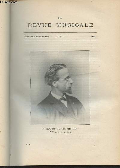 La Revue Musicale - 4e anne - N5, 1er mars 1904 - M. Bourgault-Ducoudray - Nos concours - Souvenirs d'une lve de Liszt (A. Fay) - 